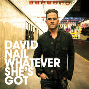 David Nail - Whatever She's Got
